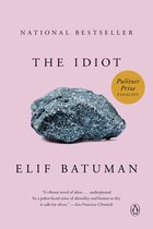 The Idiot A Novel