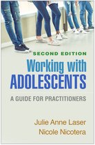 Clinical Practice with Children, Adolescents, and Families- Working with Adolescents, Second Edition
