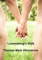 Lovemaking's Walk