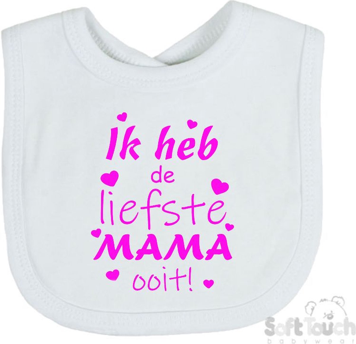 Goedkoopste Soft Touch Slabber Slabbetje Slab Ik heb de liefste MAMA ooit! Moederdag Unisex Katoen Wit/Fluor pink Maat 33x22 Cm