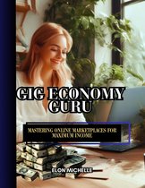 Gig Economy Guru