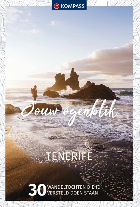 Kompass Jouw Ogenblik Tenerife