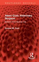 Routledge Revivals- Aleen Cust Veterinary Surgeon