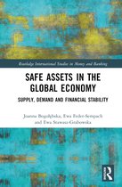 Routledge International Studies in Money and Banking- Safe Assets in the Global Economy