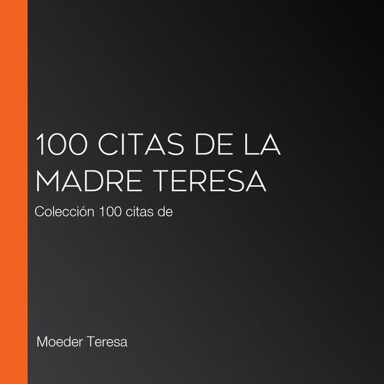 100 citas de la Madre Teresa - cover
