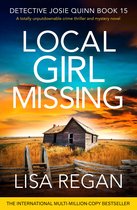 Detective Josie Quinn 15 - Local Girl Missing
