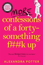Confessions2- More Confessions of a Forty-Something F**k Up