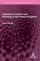 Routledge Revivals- Industrial Location and Planning in the United Kingdom