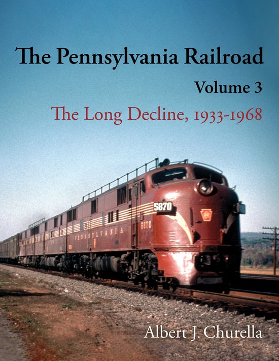 Railroads Past and Present-The Pennsylvania Railroad