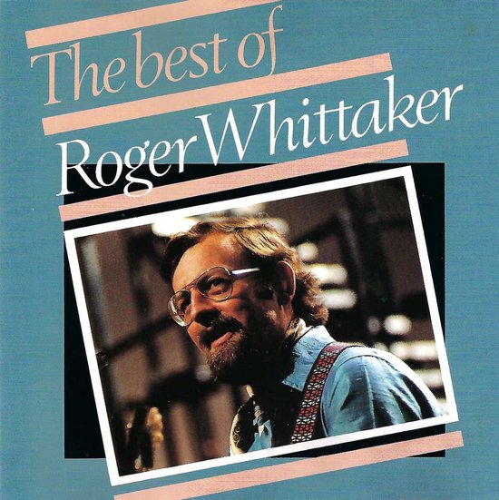 Best Of Roger Whittaker