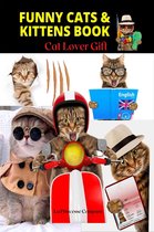 Pet Book 3 - Funny Cats & Kittens Book - Cat Lover Gifts