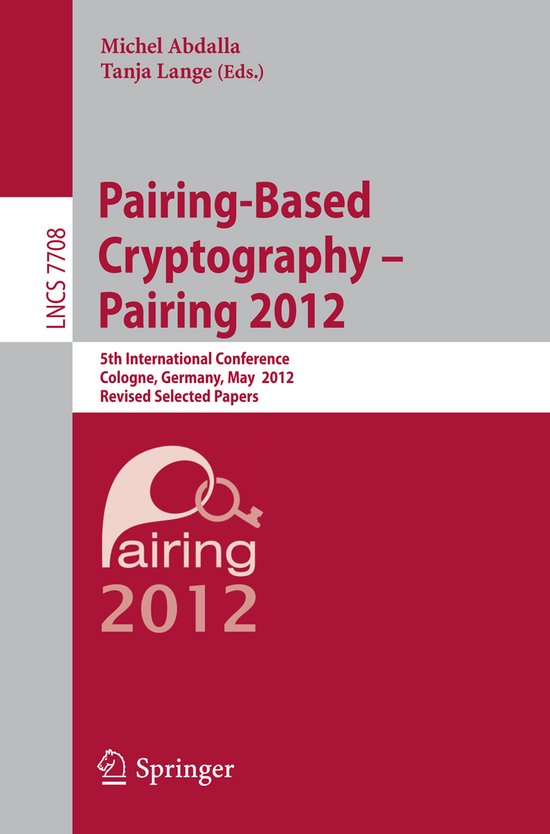 Pairing-based Cryptography - Pairing 2012 - cover