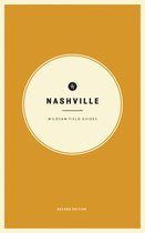 American City Guide Series- Wildsam Field Guides: Nashville