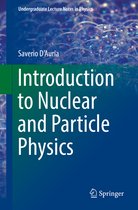 Undergraduate Lecture Notes in Physics- Introduction to Nuclear and Particle Physics