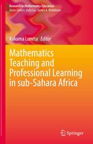 Research in Mathematics Education - Mathematics Teaching and Professional Learning in sub-Sahara Africa