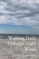 Walking Daily Through God's Word