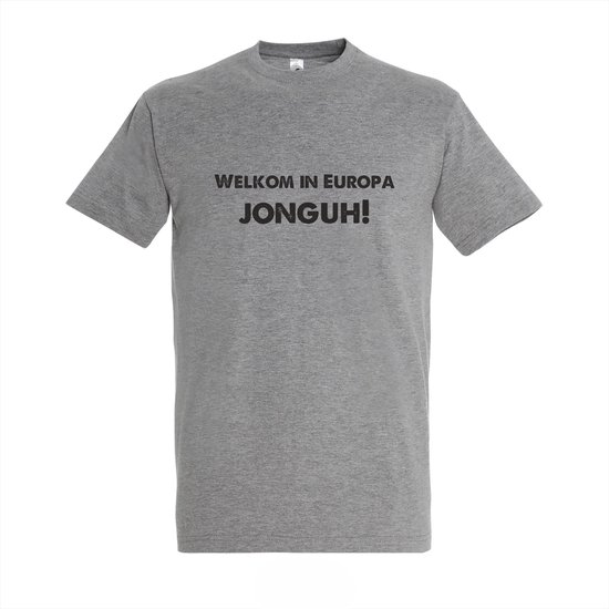 Welkom in Europa, Jonguh! - T-shirt grijs korte mouw - Maat 4XL