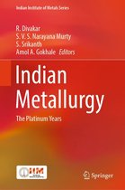 Indian Institute of Metals Series - Indian Metallurgy