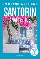 Santorin, Anafi, Ios Guide Un Grand Week-end