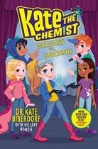 Kate the Chemist- Dragons vs. Unicorns