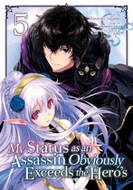 My Status as an Assassin Obviously Exceeds the Hero's (Manga)- My Status as an Assassin Obviously Exceeds the Hero's (Manga) Vol. 5