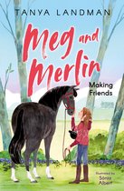 Meg and Merlin- Making Friends