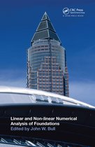 Linear and Non-Linear Numerical Analysis of Foundations