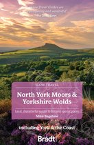 Bradt North York Moors & Yorkshire Wolds (Slow Travel) Travel Guide