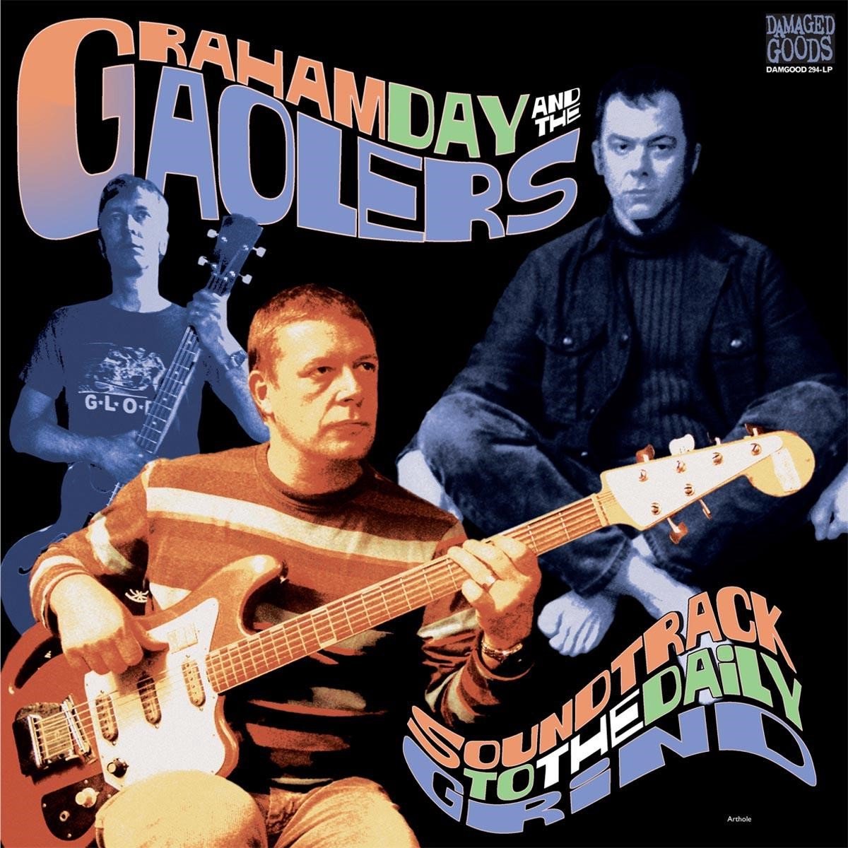 Graham Day & The Gaolers - Soundtrack To The Daily Grind (LP)