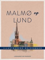 Illustrerede Rejsebøger - Malmø og Lund