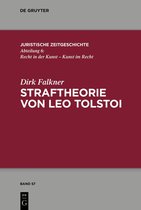 Juristische Zeitgeschichte / Abteilung 657- Straftheorie von Leo Tolstoi