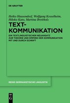 Reihe Germanistische Linguistik308- Textkommunikation