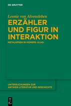 Untersuchungen zur Antiken Literatur und Geschichte139- Erzähler und Figur in Interaktion