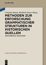 Lingua Historica Germanica28- Methoden zur Erforschung grammatischer Strukturen in historischen Quellen