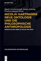 Philosophische Anthropologie11- Nicolai Hartmanns Neue Ontologie und die Philosophische Anthropologie