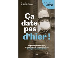 Ça date pas d'hier ! - Scandales alimentaires, crises financières, pandémies... Du déjà-vu dans l'Hi