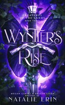 Creatures of the Lands 3 - Wyntier's Rise
