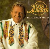 Koos Alberts – Laat Ze Maar Praten (2 Track CDSingle)