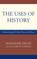The Uses Of History