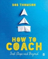 How to Coach First Steps and Beyond