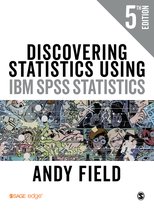 Samenvatting Discovering Statistics Using IBM SPSS Statistics Field  -  Applied Multivariate Data Analysis