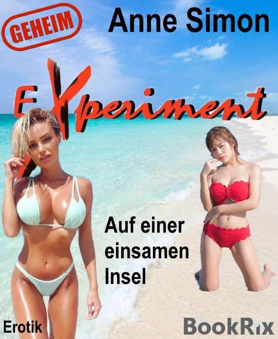 Best Of Erotik 73 Experiment Ebook Anne Simon 9783755466499 Boeken Bol 