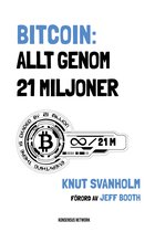 Bitcoin: Allt genom 21 miljoner