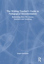 The Writing Teacher’s Guide to Pedagogical Documentation