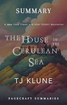 The House in the Cerulean Sea (Cerulean Chronicles #1)by T. J. Klune