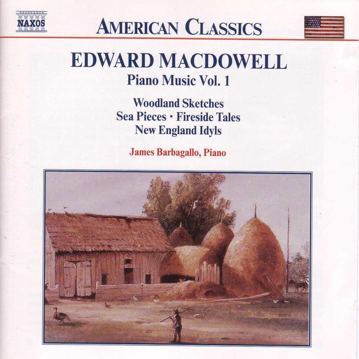 James Barbagallo - MacDowell: Piano Music Vol. 1 (CD)