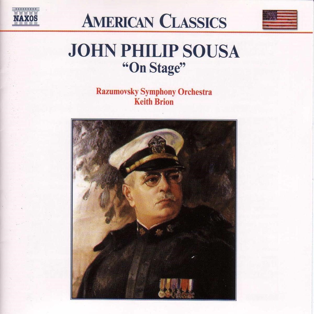 Razumovsky Symphony Orchestra, Keith Brion - Sousa: "On Stage" Volume 1 (CD)