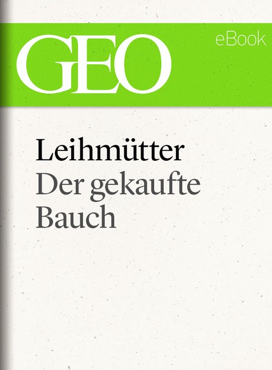 Leihmütter: Der gekaufte Bauch (GEO eBook Single) - cover