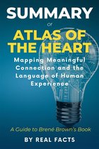 Summary of Atlas of the Heart: Mapping Meaningful Connection and the Language of Human Experience