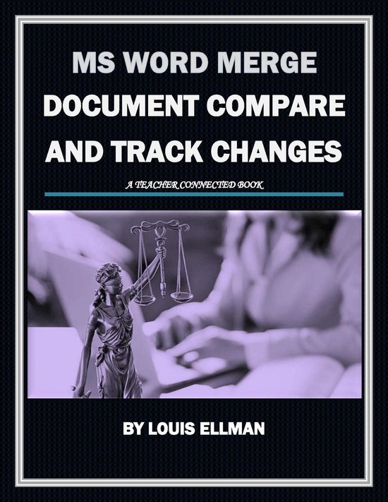 MS Word Merge, Document Compare and Track Changes - cover